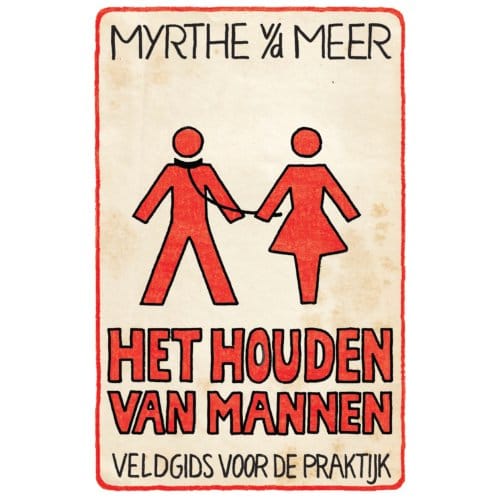 Het Houden Van Mannen - Myrthe van der Meer