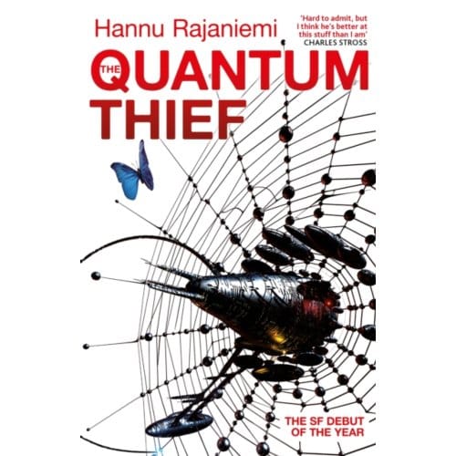 Quantum Thief - Hannu Rajaniemi