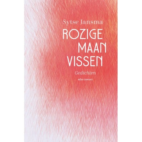 Rozige Maanvissen - Sytse Jansma