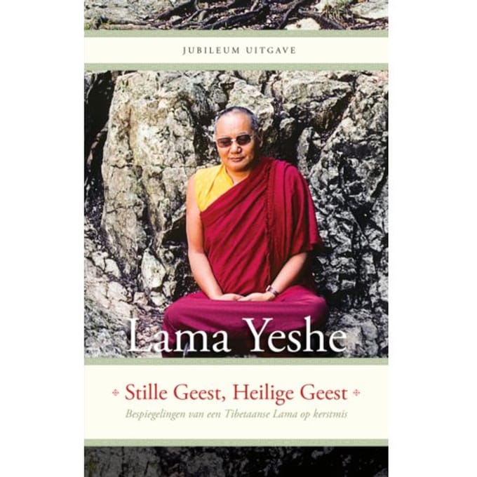 Stille Geest, Heilige Geest - Lama Thubten Yeshe