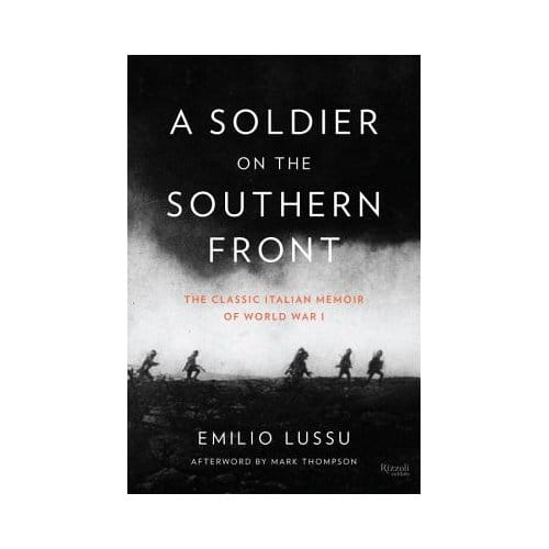 A Soldier On The Southern Front - Emilio Lussu