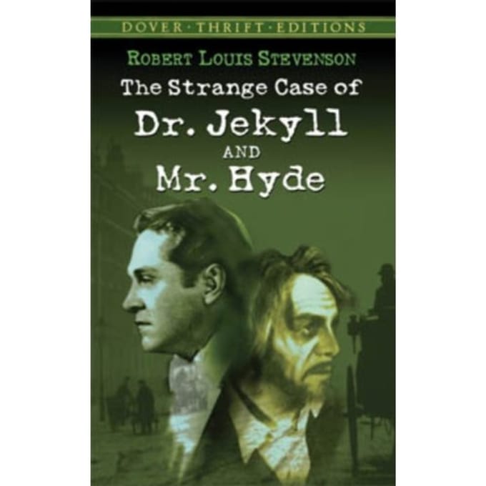 The Strange Case Of Dr. Jekyll And Mr. Hyde - Dover Thrift Editions - Robert Louis Stevenson