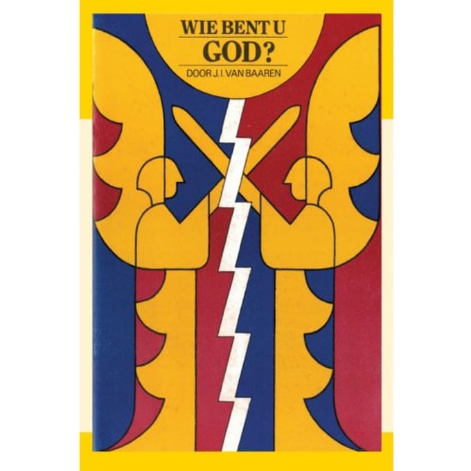 Wie Bent U God? - J.I. van Baaren
