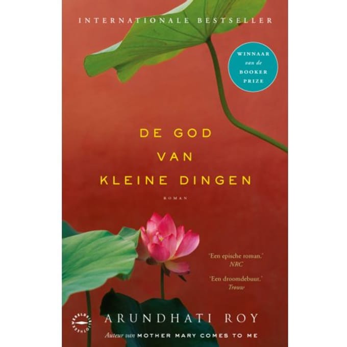 De God Van Kleine Dingen - Arundhati Roy