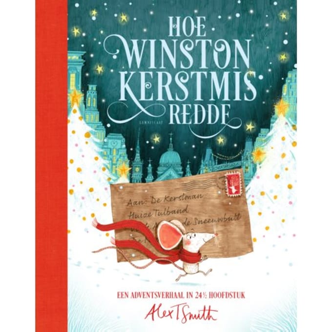 Hoe Winston Kerstmis Redde - Alex T. Smith