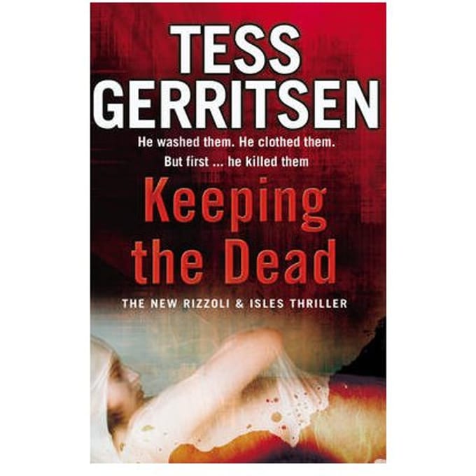 Keeping The Dead - tess gerritsen