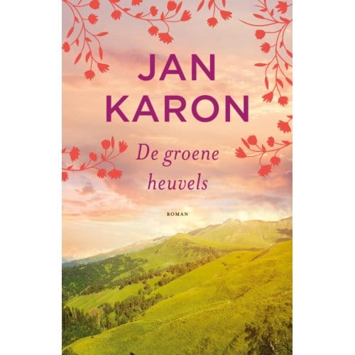 De Groene Heuvels - Welkom In Mitford - Jan Karon
