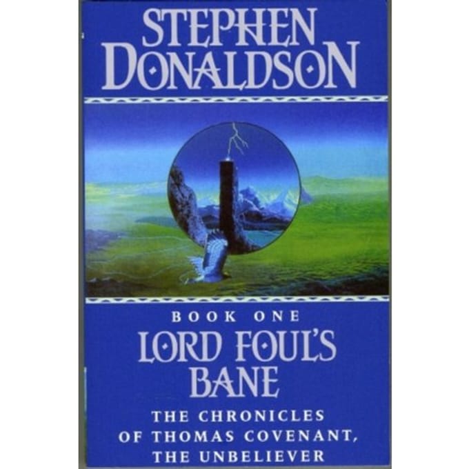 Lord Foul’s Bane - The Chronicles Of Thomas Covenant - Stephen Donaldson