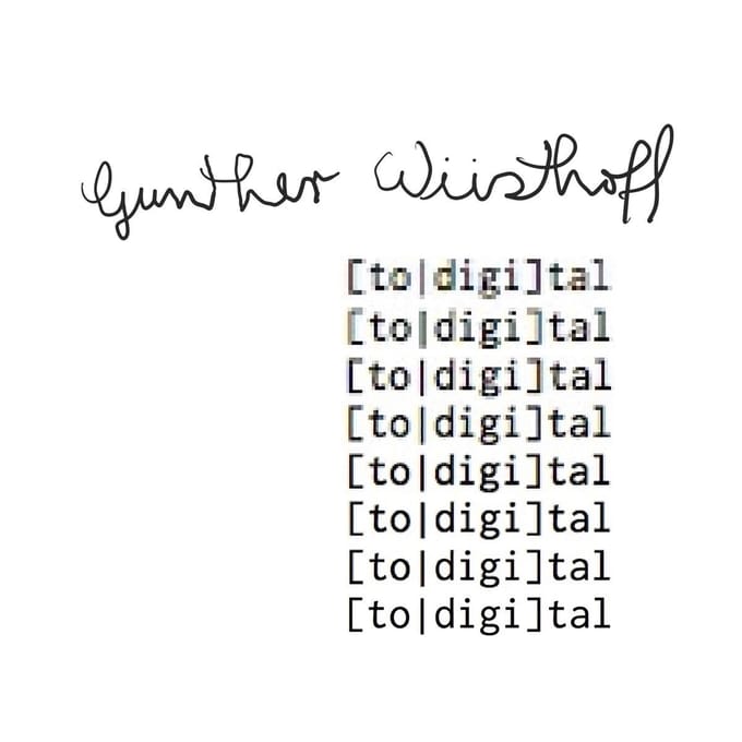 Gunther Wüsthoff - [to|digi]tal (CD)