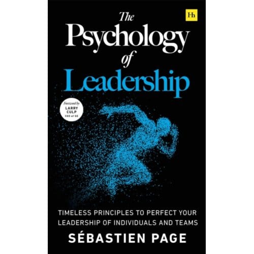 The Psychology Of Leadership - Sebastien Page