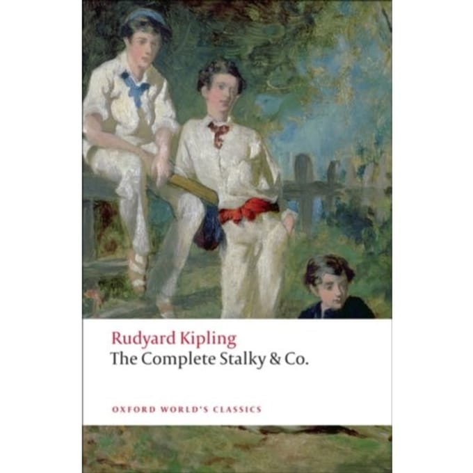 The Complete Stalky & Co - Oxford World's Classics - Rudyard Kipling