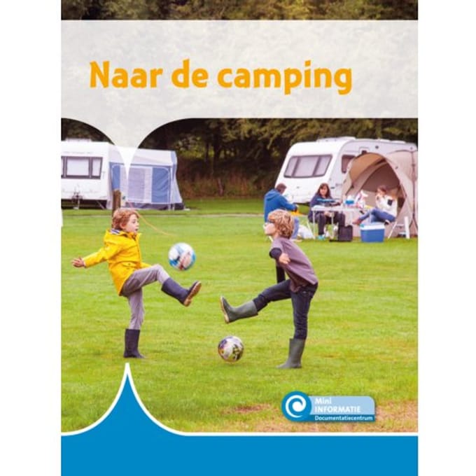 Naar De Camping - Mini Informatie - Anneriek van Heugten