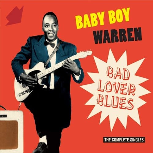 Bad Lover Blues - The Complete Singles - Baby Boy Warren