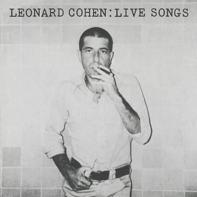 Leonard Cohen: Live Songs - Leonard Cohen