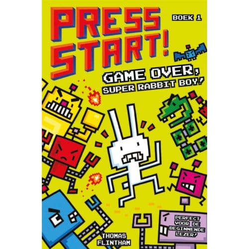 Game Over, Super Rabbit Boy! - Press Start! - Thomas Flintham