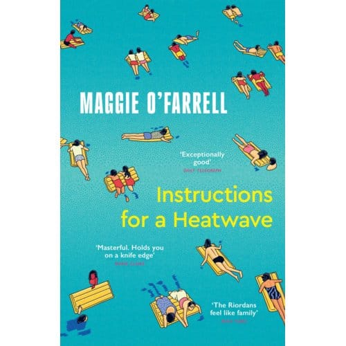 Instructions For A Heatwave - Maggie O'Farrell