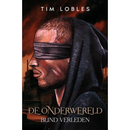 De Onderwereld - Tim Lobles