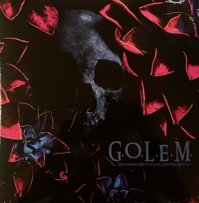 G.O.L.E.M. - Gravitational Objects Of Light, Energy And Mysticism (LP)