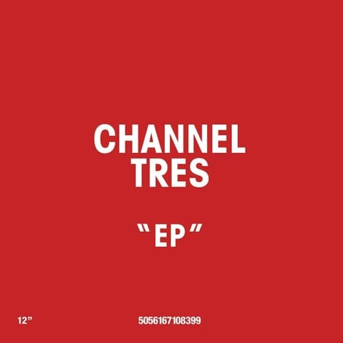Channel Tres Ep - Channel Tres