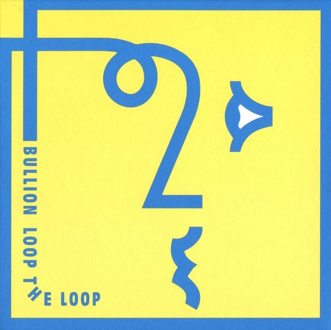 Bullion - Loop The Loop