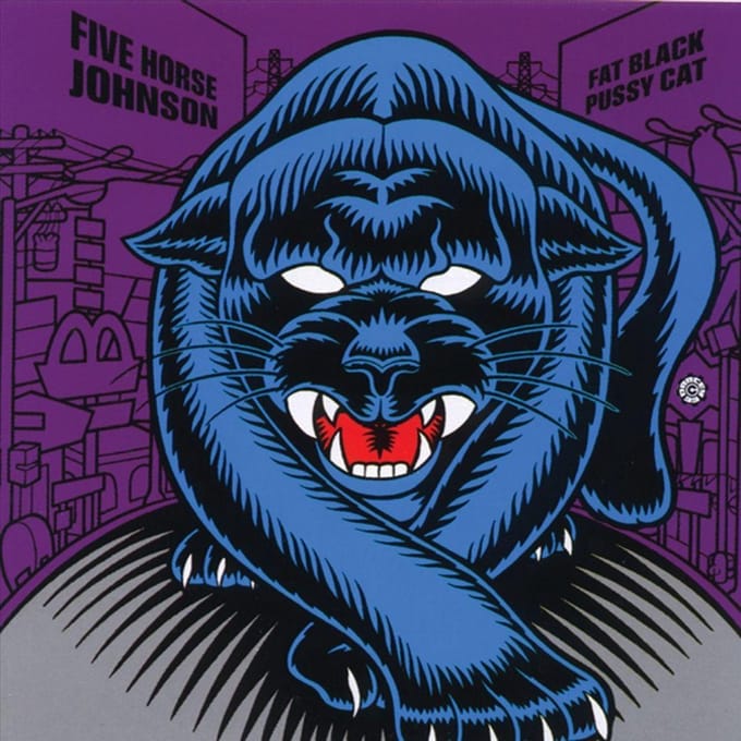 Fat Black Pussycat - Five Horse Johnson