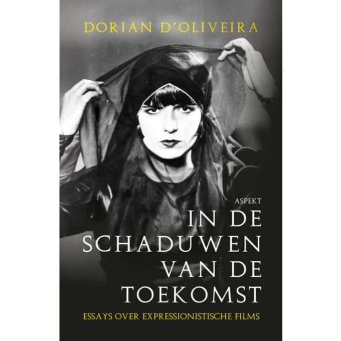 In De Schaduwen Van De Toekomst - Dorian D'Oliveira