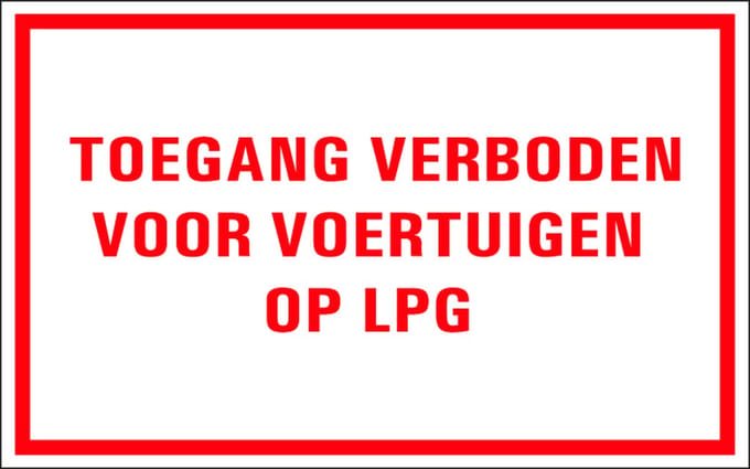 Toegang verboden voor voertuigen op LPG tekststicker 320 x 200 mm