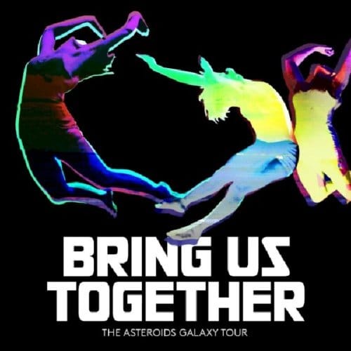 Asteroids Galaxy Tour - Bring Us Together (CD)