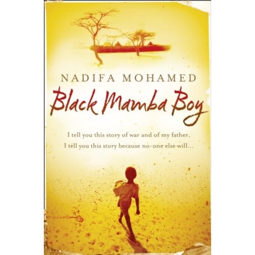 Black Mamba Boy - Nadifa Mohamed