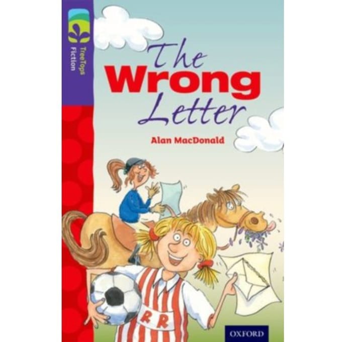 Oxford Reading Tree Treetops Fiction: Level 11 More Pack A: The Wrong Letter - Oxford Reading - Alan MacDonald