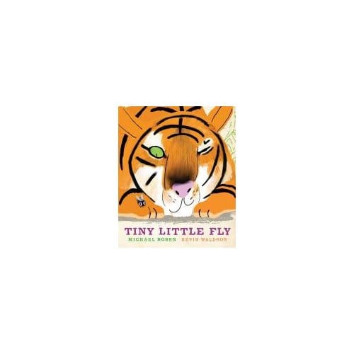 Tiny Little Fly - Michael Rosen