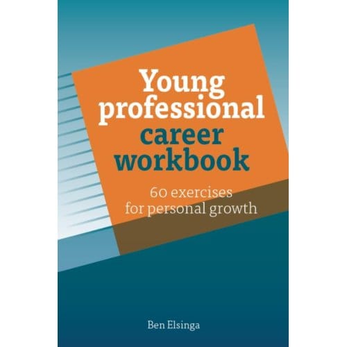 Young Professional Career Workbook - Ben Elsinga