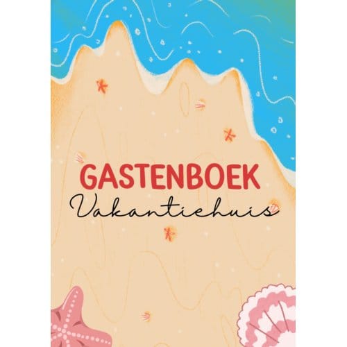 Gastenboek Vakantiehuis - Andries B.V.