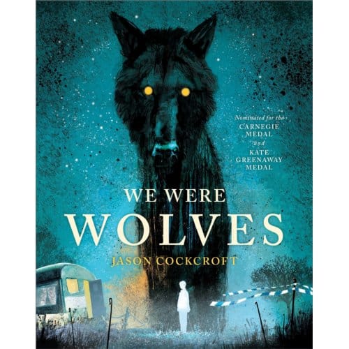 We Were Wolves - Jason Cockcroft