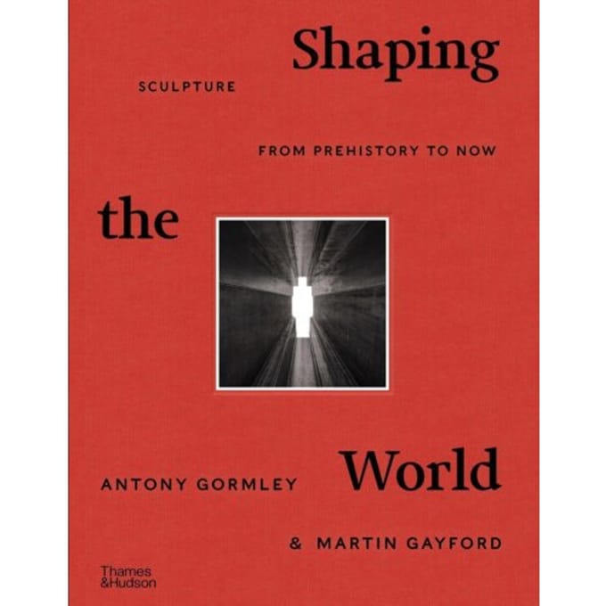 Shaping The World - Antony Gormley