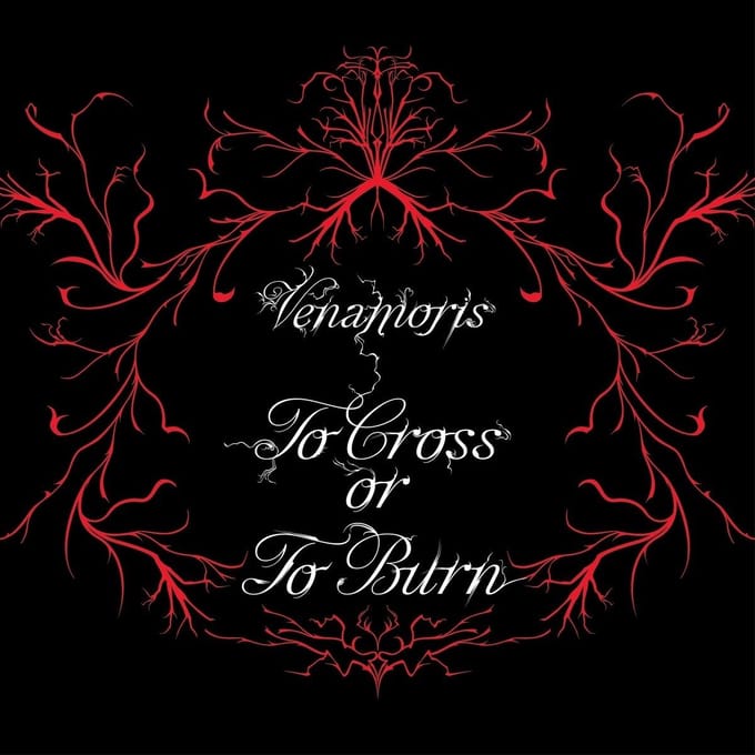 Venamoris - To Cross Or To Burn (CD)