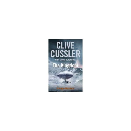 The Kingdom - Clive Cussler