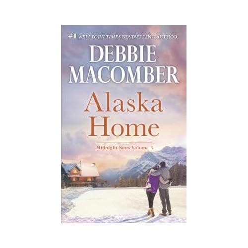 Alaska Home - DEBBIE MACOMBER