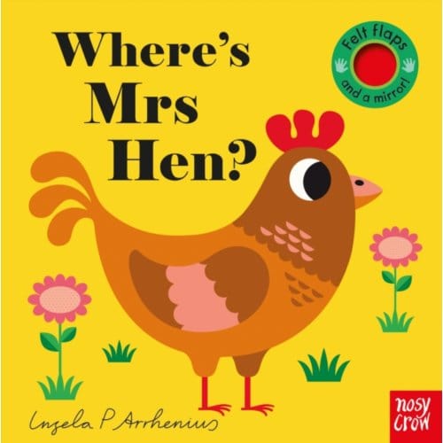 Where's Mrs Hen? - Felt Flaps - Ingela Arrhenius