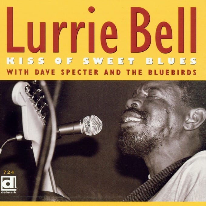 Lurrie Bell - Kiss Of Sweet Blues (CD)