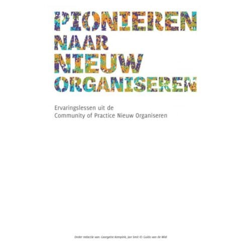 Pionieren Naar Nieuw Organiseren - Jan Smit