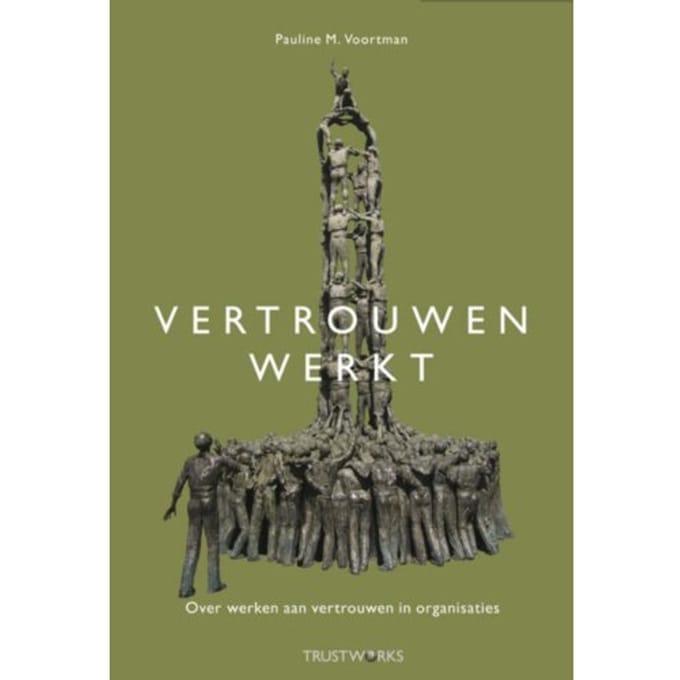 Vertrouwen Werkt - Pauline M. Voortman