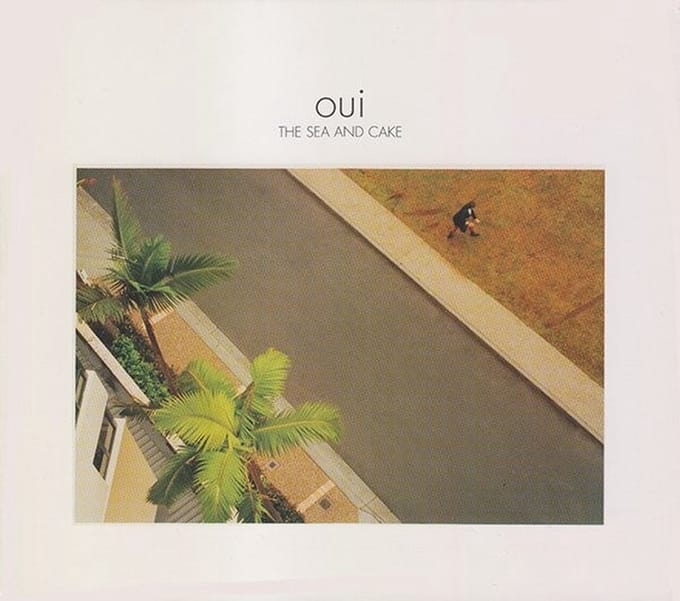 The Sea And Cake - Oui (CD)
