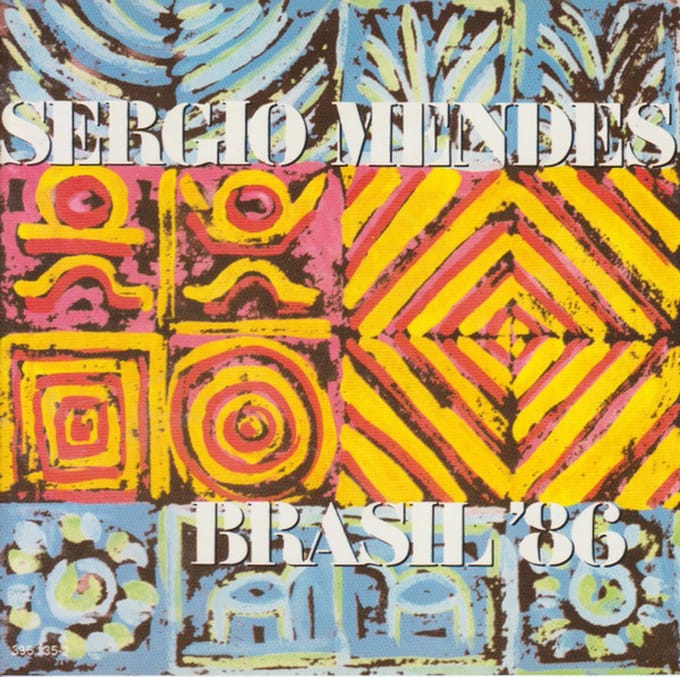 Brasil '86 von Sergio Mendes