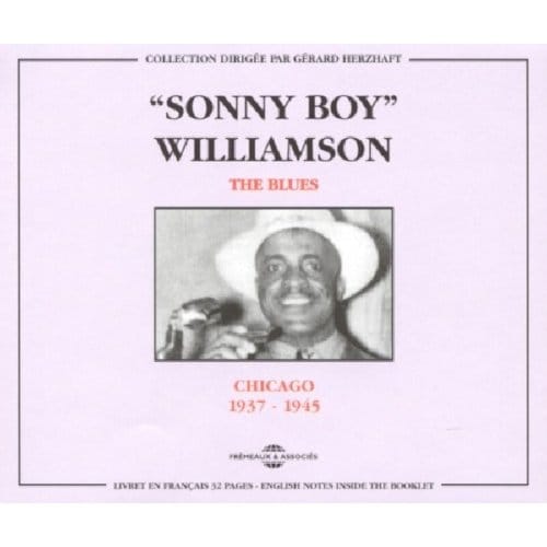 Sonny Boy Williamson - The Blues : Chicago 1937-1945 (2 CD)
