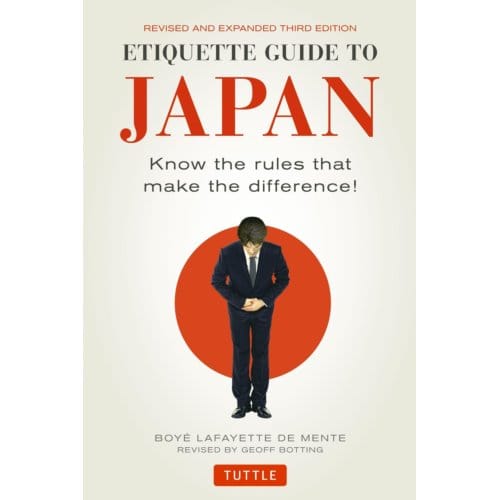 Etiquette Guide To Japan - Boye Lafayette De Mente