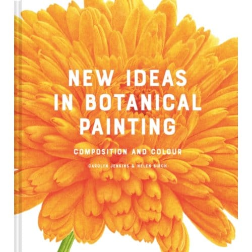 New Ideas In Botanical Painting - Carolyn Jenkins