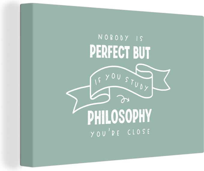 Canvas Schilderij Quote - Filosofie - Studeren - 30x20 cm - Wanddecoratie