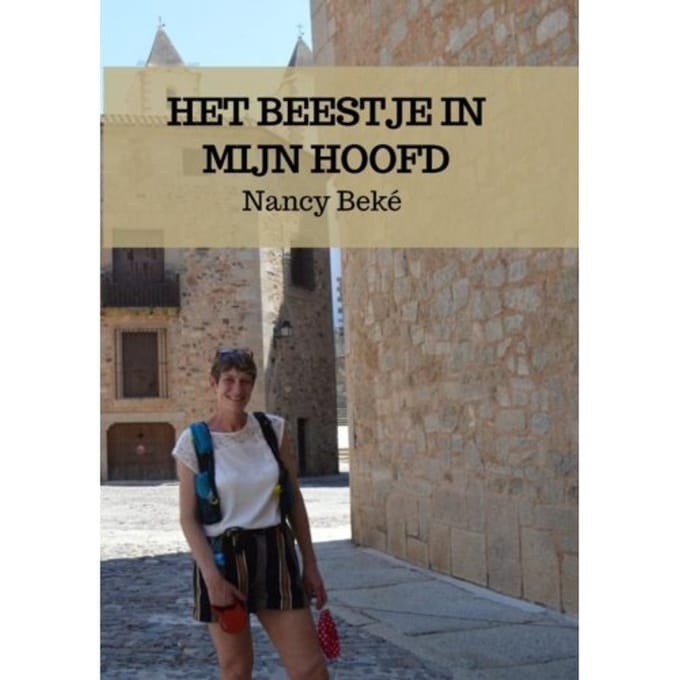 Het Beestje In Mijn Hoofd - Nancy Beké
