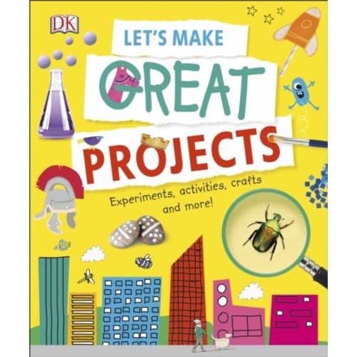 Let's Make Great Projects - DK
